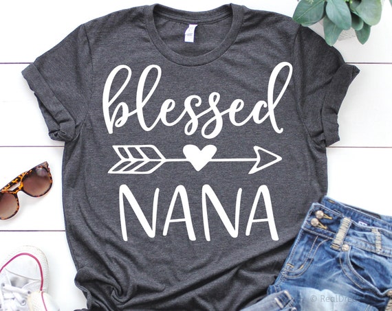 Blessed Nana Svg, Blessed Grandma Svg, Nana Shirt, Grandmother Svg, Mimi Svg, Gigi Svg, Mothers Day Svg Cut Files for Cricut, Png, Dxf