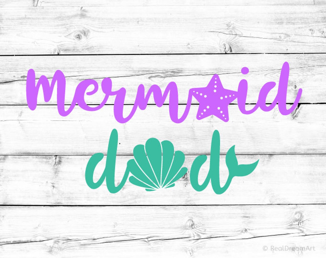Free Free Mermaid Dad Svg 656 SVG PNG EPS DXF File