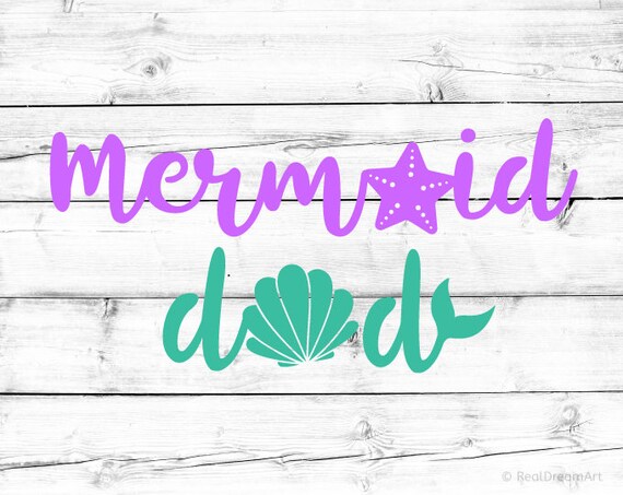 Free Free Mermaid Dad Svg 609 SVG PNG EPS DXF File