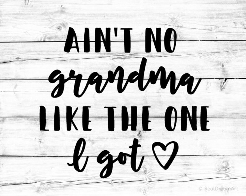Download Aint no Grandma like the One I got Svg Nanny Svg Nana Svg | Etsy