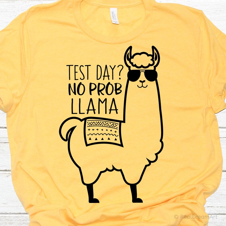 Download Test Day No Prob Llama Svg Test Day Svg Testing Svg Teacher | Etsy