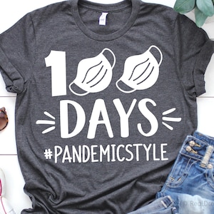 100 Days of School SVG: Funny Pandemic Teacher Design (Digital File)
