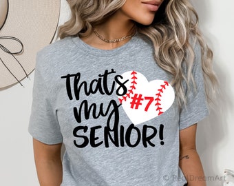 That's My Senior Svg, Mom Baseball Svg, Funny Baseball Shirt, Biggest Fan Baseball, Nana Baseball, Cheer Baseball Svg File for Cricut, Png