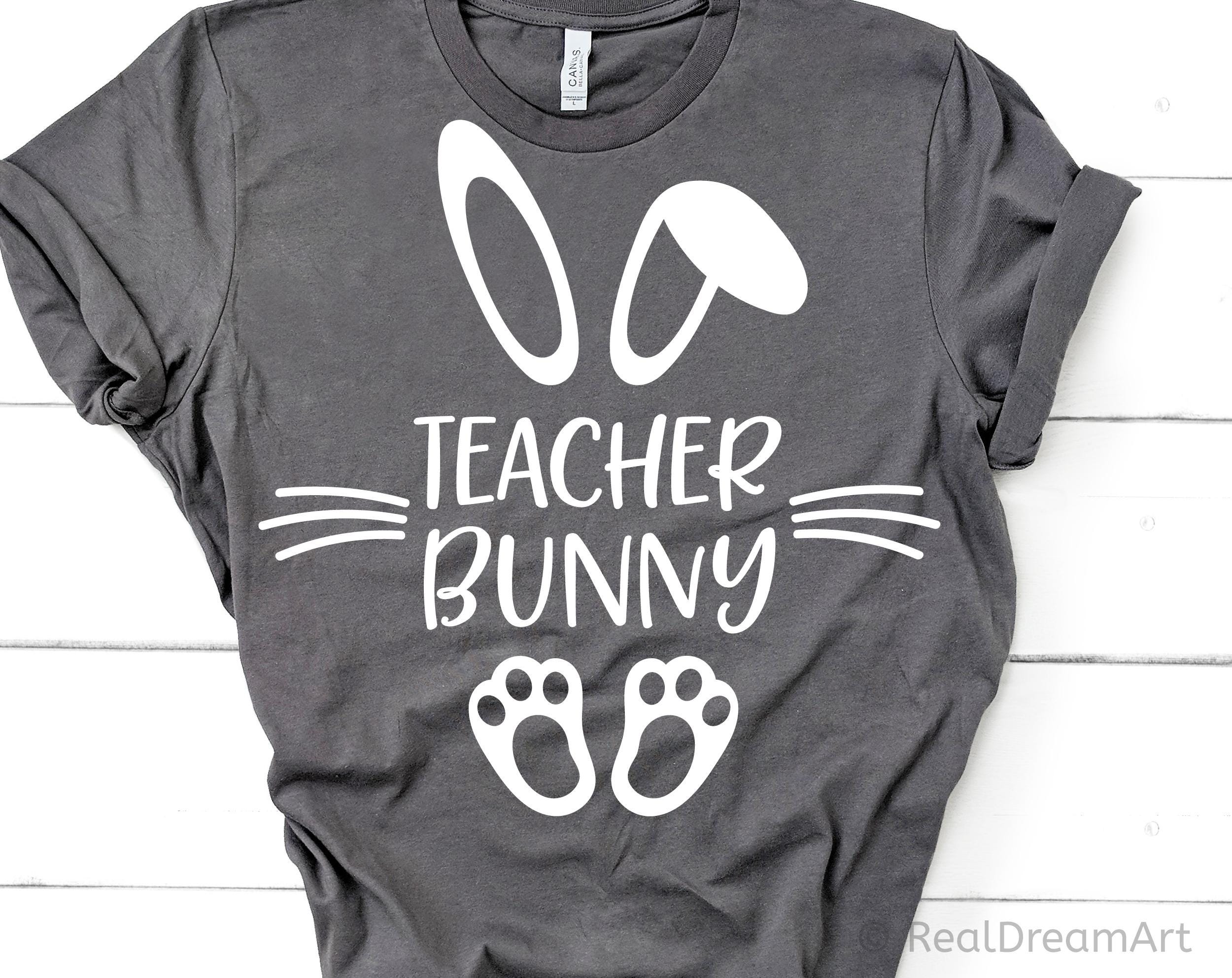 Teacher Bunny Rabbit Ears Easter School Break T-Shirt Teacher Bunny Rabbit Ears Easter School Break T-Shirt