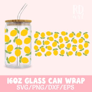 May include: A clear glass can-shaped cup with a bamboo lid and a curved straw. The cup is decorated with a pattern of yellow lemons and green leaves. The text "16OZ GLASS CAN WRAP SVG/PNG/DXF/EPS" is at the bottom.