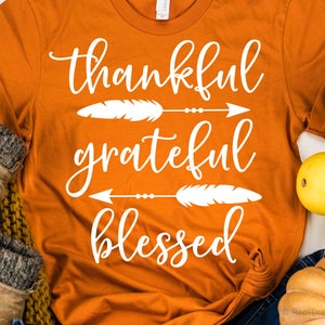 Ação de Graças SVG, Agradecido, Abençoado SVG, Camiseta de Ação de Graças SVG, Abóbora Agradecida, Arquivos SVG Engraçados do Dia do Peru para Cricut, PNG, DXF