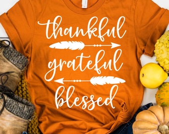Thanksgiving Svg, Thankful Grateful Blessed Svg, Thanksgiving Shirt Svg, Thankful Pumpkin, Funny Turkey Day Svg Files for Cricut, Png, Dxf