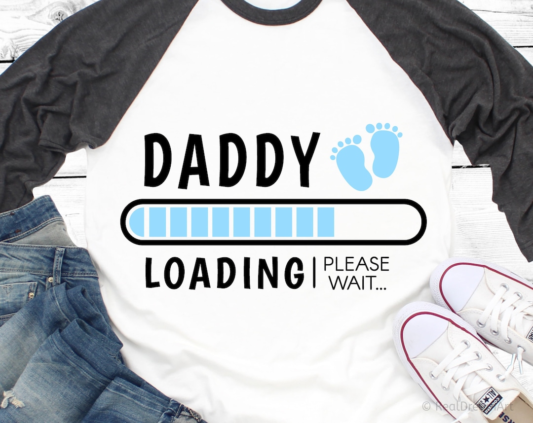 Daddy Loading Svg Daddy to Be Svg Expecting Father Svg Pregnancy ...