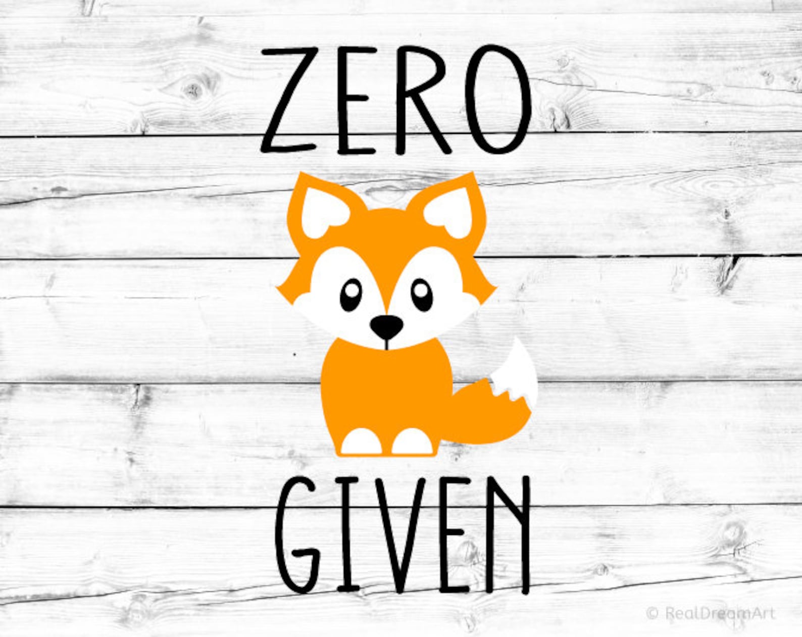 Zero Fox Given Svg Oh for Fox Sake Svg Funny Fox Svg Cute Fox Etsy
