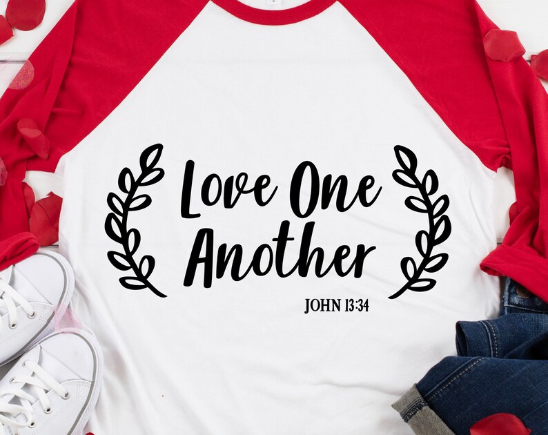 Download Love One Another Svg Lord Svg Scripture Svg Bible Quote ...