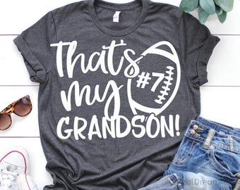 Thats My Grandson Svg, Grandma Football Svg, Funny Football Shirt, Biggest Fan Football, Grandson Football, Cheer Football, File for Cricut