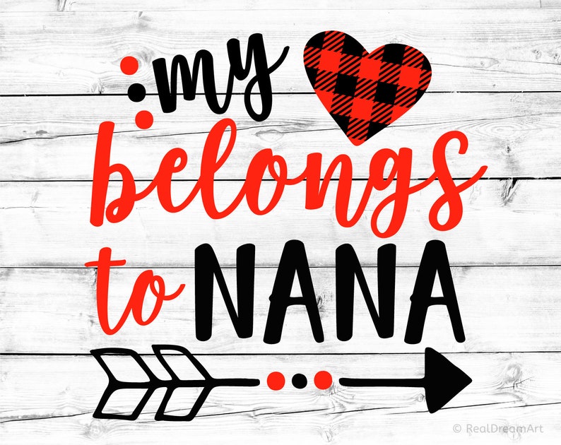 Download Boy Valentines Day Svg My Heart Belongs to Nana Svg Toddler | Etsy