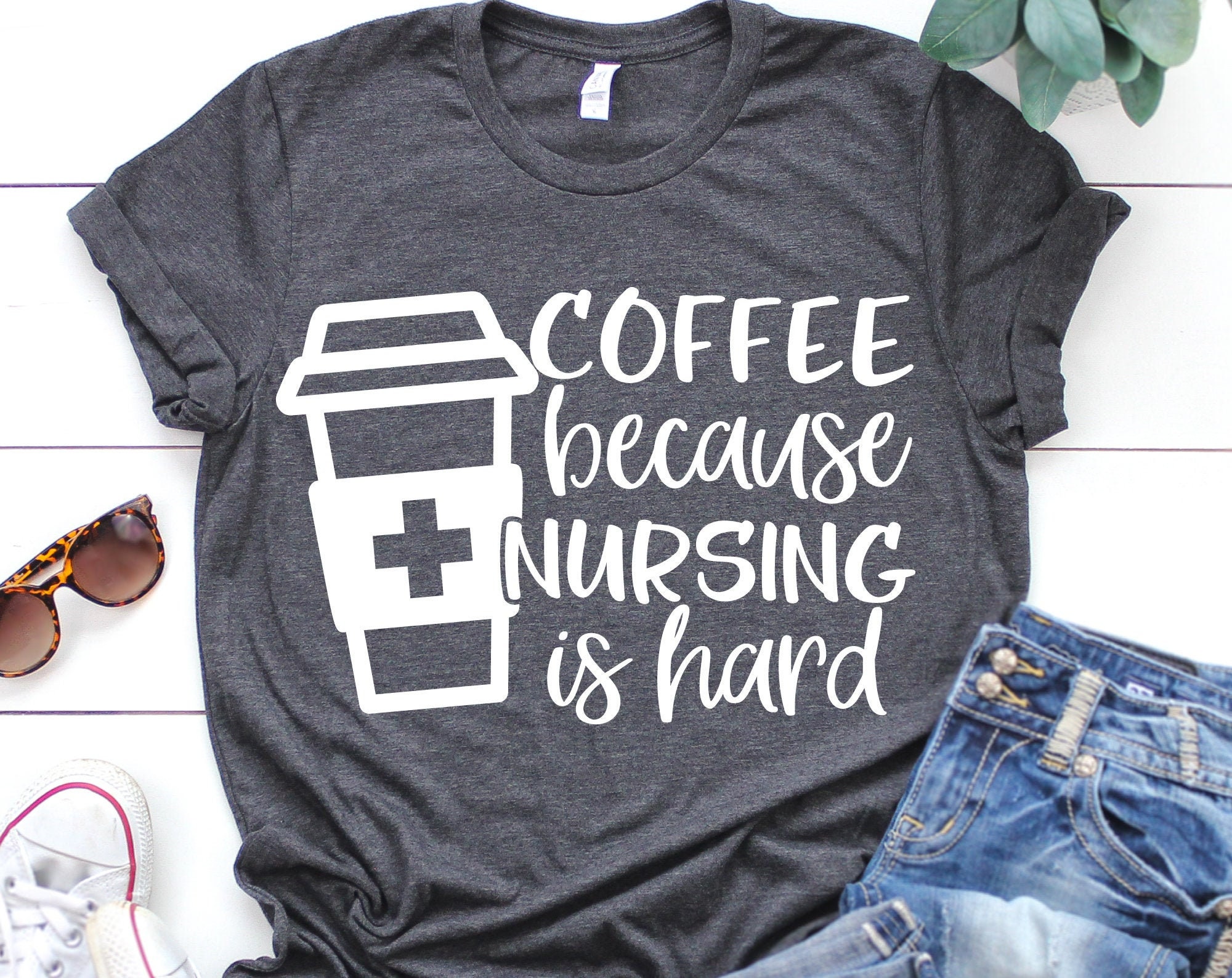 Download Coffee because Nursing is Hard Svg Nurse Coffee Svg Funny ...