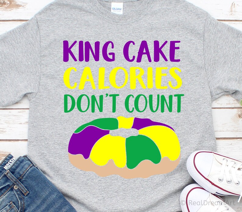 Download King Cake Calories Dont Count Svg King Cake Svg King Cake ...