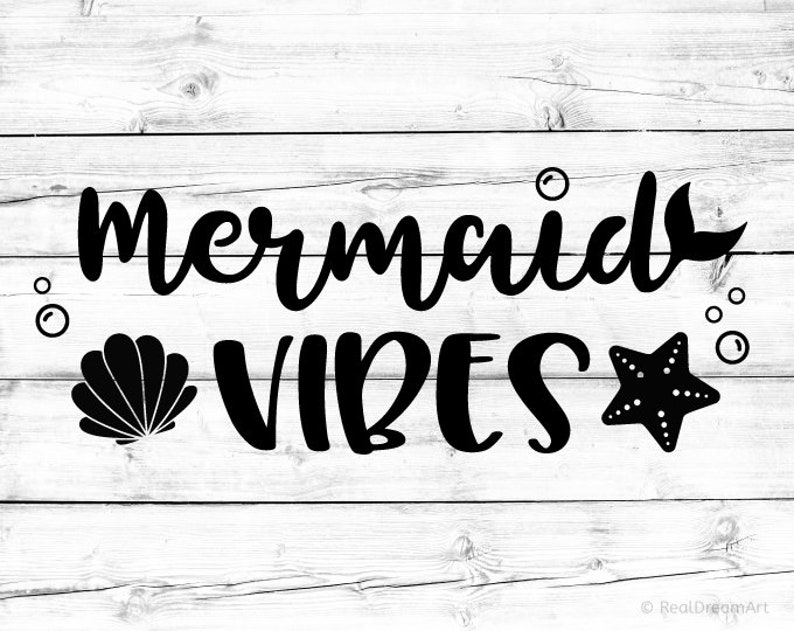 Mermaid Vibes Svg Mermaid Svg File for Cricut Mermaid Svg ...