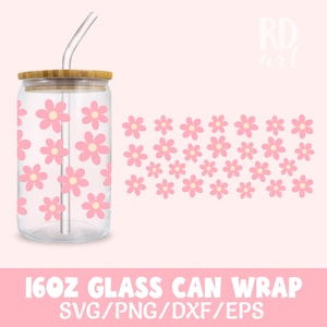 Floral Glass Can Svg, 16 oz Glass Can Wrap Svg, Floral Cup Svg, Floral Glass Can Wrap Svg, Flower Svg, Funny 16 oz Glass, Png, Dxf