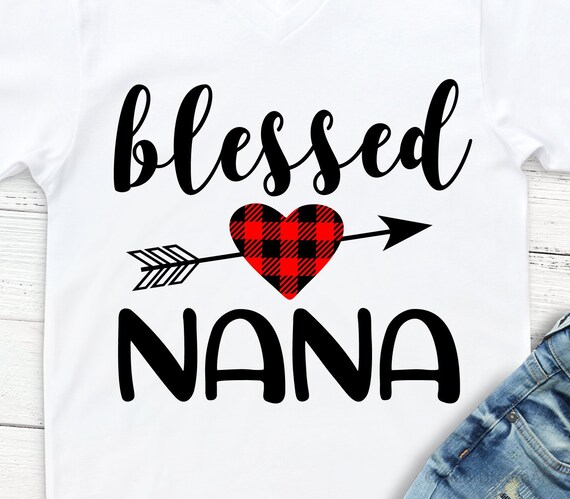 Grandma Valentines Day Svg Nana Valentine Shirt Svg Blessed Etsy