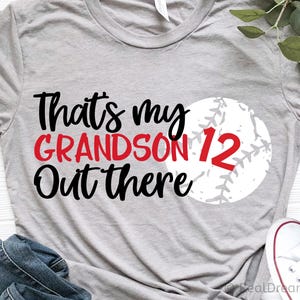 That’s My Grandson Out There Svg, Baseball Svg, Personalized Baseball Grandma Grandpa Shirt, Baseball Shirt Svg, Biggest Fan File for Cricut