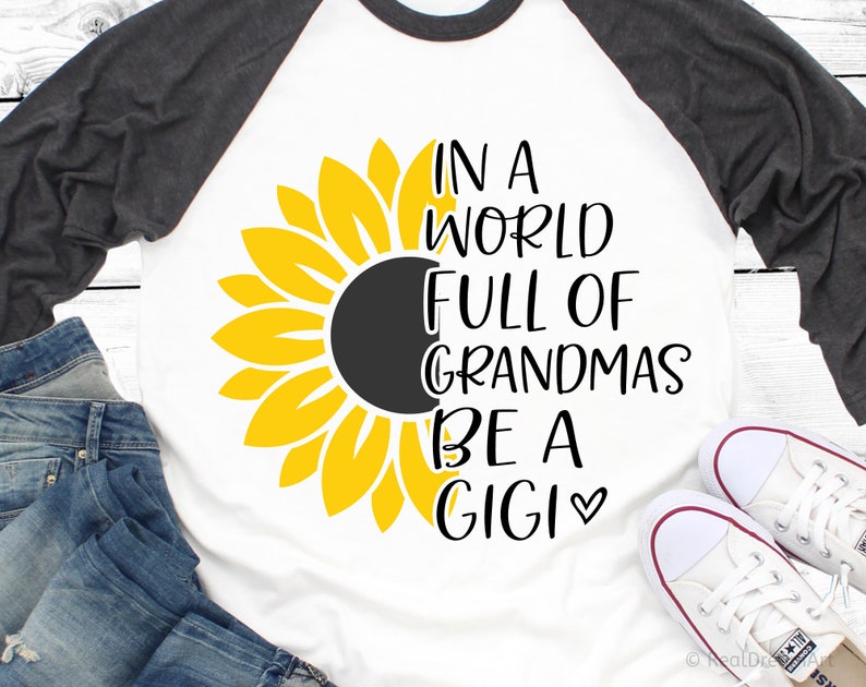 Download In a World Full of Grandmas Be a Gigi Svg Funny Grandma ...