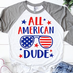 All American Dude Svg, Boy 4th of July Svg, Funny 4th of July Svg, July Fourth, Star Spangled, Kids Patriotic Svg File for Cricut, Png, Dxf