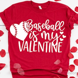 Baseball Valentines svg, Baseball ist mein Valentine svg, lustiger Valentinstag, Baseball svg, Mädchen Valentines Shirt svg cut File für Cricut