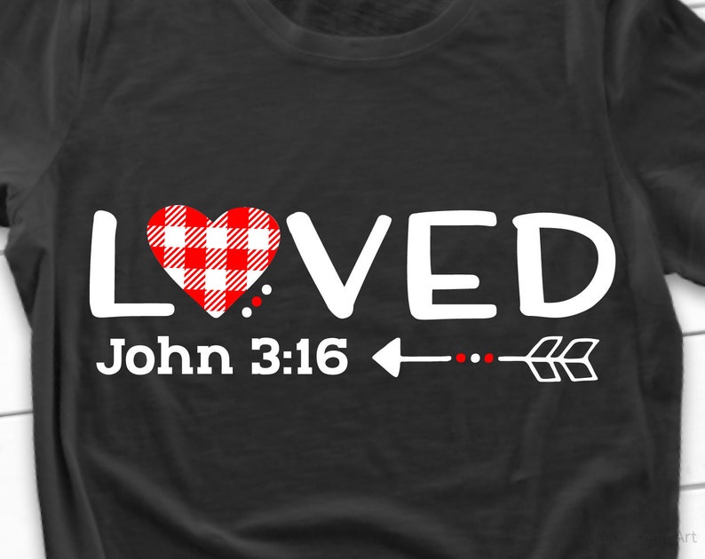 Download So Loved Svg Scripture Svg John Verse 3 16 Svg Valentines ...