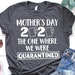 Mother’s Day 2020 Svg, Funny Svg, Quarantined Mothers Day Svg, Mom Shirt Svg, Mom Quarantine Svg, Mom Gift Svg Cut File for Cricut, Png, Dxf
