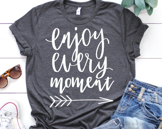 Enjoy the moment hand lettering motivational quote