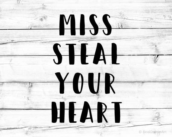 Miss Steal Your Heart Svg Valentine Day Svg Baby Girl Quote Etsy Unique Childrens Valentines Day Quotes Miss Steal Your Heart Svg Valentine Day Svg Baby Girl Quote Etsy Unique Childrens Valentines Day Quotes