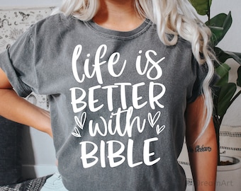 La vida es mejor, con Biblia svg, Jesús svg, Biblia svg, Diseño de camisa cristiana svg, Christian svg, Archivos cortados para Cricut, Png, Dxf