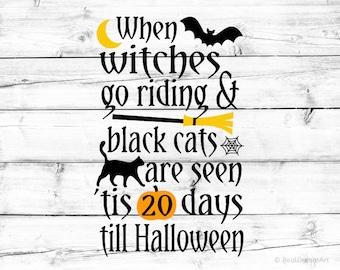 Halloween Countdown Svg Halloween Calendar Chalkboard Svg When Witches Go Riding Days until Halloween Wood Sign Svg for Cricut Halloween Png