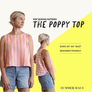 Könnte beinhalten: Ein PDF-Schnittmuster für ein gestreiftes, ärmelloses Oberteil namens "The Poppy Top". Das Schnittmuster ist für Brustgrößen von 30 bis 64 Zoll und ist für Anfänger geeignet. Das Bild zeigt eine Frau, die das Oberteil aus einem rosa-weiß gestreiften Stoff trägt.