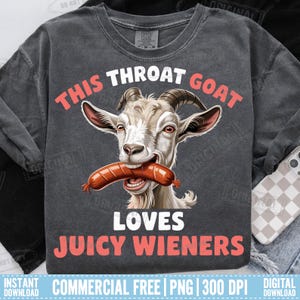 Bundle Pack 2 Funny Throat Goat Swallows Juicy Wieners PNG Design t-shirt | Inappropriate Adult Humor | Provocative T-Shirt Art |Shock Value