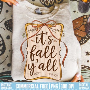 It&#39;s Fall Y&#39;all png, coquette herfst png, preppy retro groovy seersucker png, girly grillig frame, trendy sublimatie digitaal png-shirt 2025