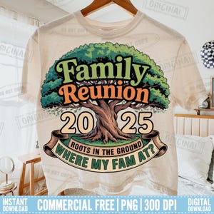 Family Reunion Tree 2025 PNG, Where The Fam At PNG, Family Reunion Shirts PNG, Tree of Life Png Design, Family Gathering Digital Download