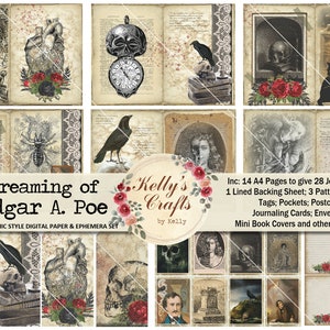 May include: A digital paper and ephemera set with a gothic theme featuring illustrations of Edgar Allan Poe, ravens, skulls, and roses. The set includes 14 A4 pages, 1 lined backing sheet, 3 patterned papers, tags, pockets, postcards, journaling cards, envelopes, mini book covers, and other ephemera. The text "Dreaming of Edgar A. Poe" and "Kelly's Crafts by Kelly" is included in the image.