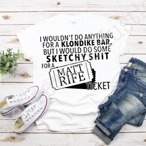 Matt Rife, ich würde nichts für einen Klondike Bar, T-Shirt, Unisex Heavy Cotton Tee tun