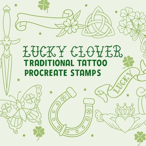 May include: A light green illustration featuring various St. Patrick's Day symbols, including a dagger, Celtic knot, butterfly, horseshoe, harp, and clovers. The text reads "LUCKY CLOVER TRADITIONAL TATTOO PROCREATE STAMPS."