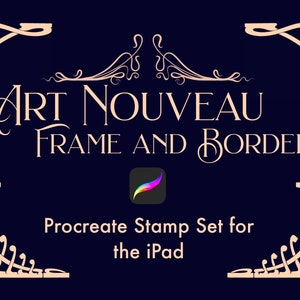 Procreate 40 Plus Art Nouveau Decorative Border, Frame, and Frame Outline Stamps