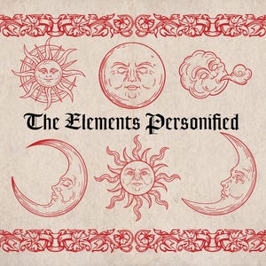 K&ouml;nnte beinhalten: Illustration mit Himmels- und Wetterelementen: Sonne, Mond, Wolke und Mondsicheln, alle mit menschlichen Gesichtern. Der Text "The Elements Personified" ist zentriert. Das Design ist rot auf beigem Hintergrund, mit dekorativen Bord&uuml;ren.