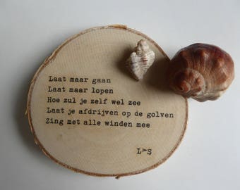 Let go-poem on disk Birch wood