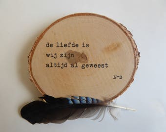 Always been-poem on disc Birch wood