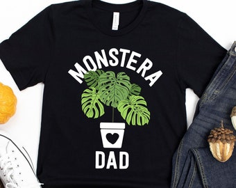Monstera Dad T-Shirt / Monstera Dad / Plant Mom Shirt / Plant Dad / Gardening Shirt / Plant Mom Gift / Garden Shirt / Crazy Plant Lady
