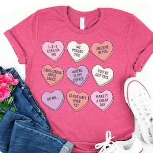 Teacher Conversation Hearts Shirt / Retro Valentine / Teacher Valentines / Valentines Day Shirt / Candy Heart Tshirt / Teacher Sayings