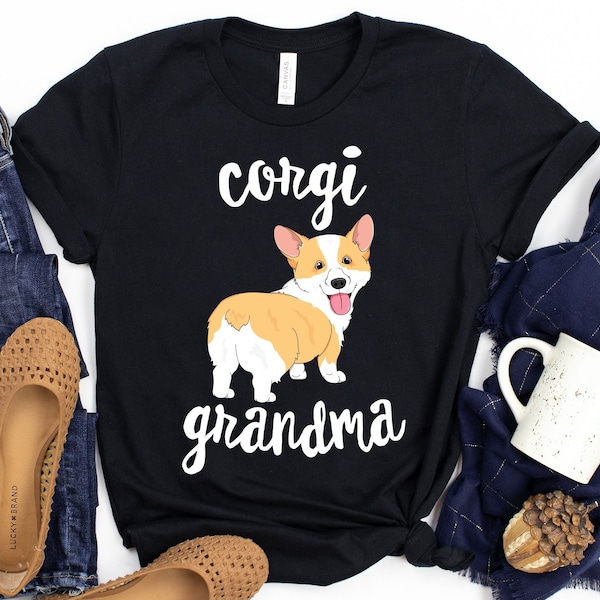 Corgi Grandma T-Shirt / Dog Grandma Shirt / Corgi Grandpa / Corgi Shirt / Corgi Grandma / Dog Grandma Gift / Grand Maw / Grandma To Dogs