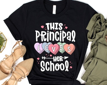 This Principal Loves Her School T-Shirt / Principal Valentine / Principal Gift / Loves Her School / Elementary Principal / School Principal