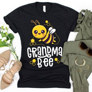 Grandma Bee T-Shirt / Honey Bee Shirt / Grandma Bee / Bee Shirt / Bee Lover Gift / First Bee Day / Kawaii Bee / Gift For Beekeeper / Bee image 1