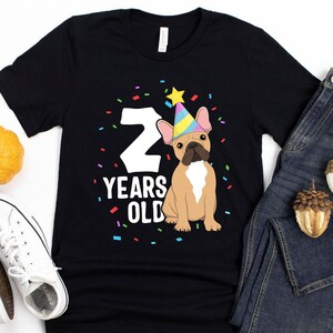 2 Years Old Birthday French Bulldog / T-Shirt / Tank Top / Hoodie / Two Rex / 2nd Birthday Shirt / French Bulldog Shirt / Dog Birthday
