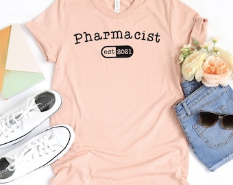 Pharmacist Est 2021 T-Shirt / Pharmacist Grad / Graduation Gift / Gift For Pharmacist / Pharmacy School Gift / Pharmacist Assistant
