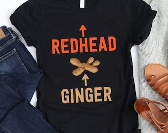 Redhead vs Ginger T-Shirt / Funny Redhead Gift / Redhead vs Ginger / Redhead Girl / Shirts For Redheads / Shirts For Ginger / Funny Ginger
